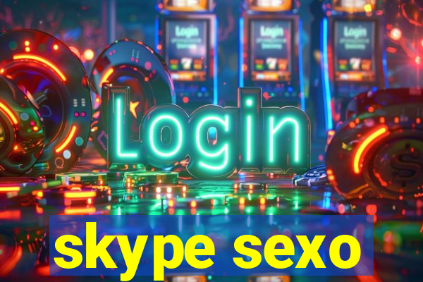 skype sexo